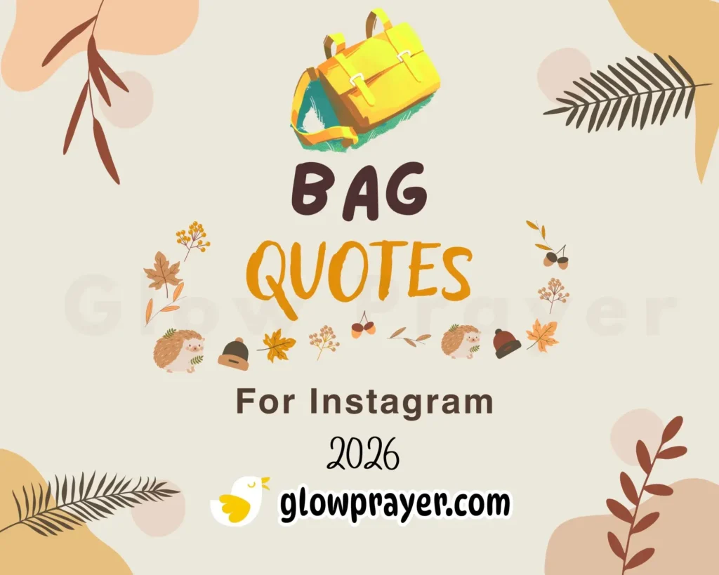 115+ Chic & Trendy Bag Quotes for Instagram | GlowPrayer