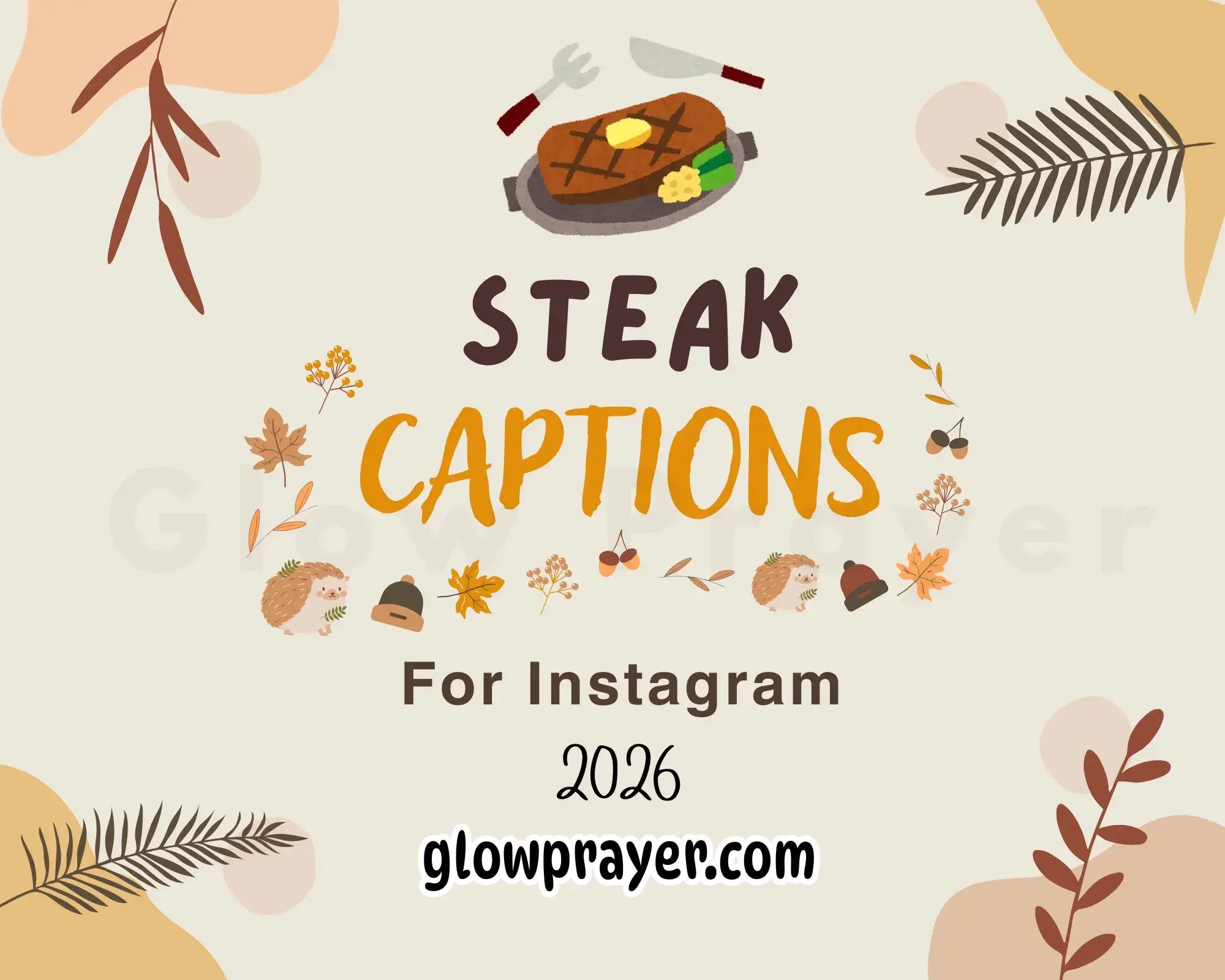 150+ Steak Captions For Instagram Glow Prayer