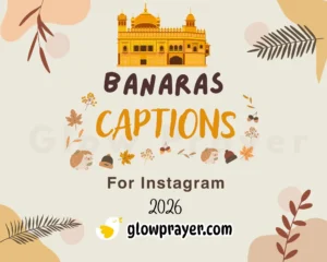 155+ Banaras Caption for Instagram GlowPrayer