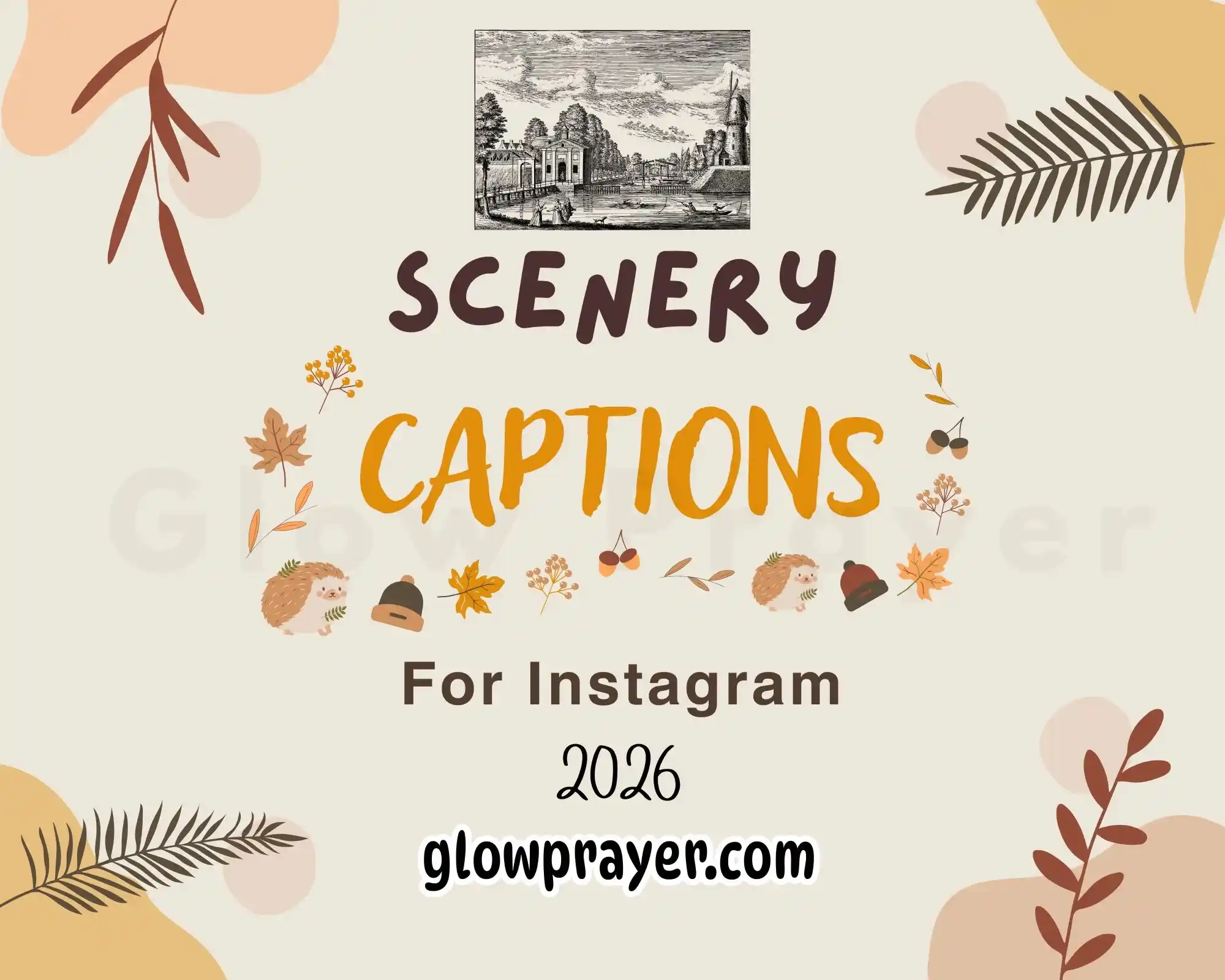 155+ Best Captions for Scenery To Elevate Your Instagram Posts Glow Prayer