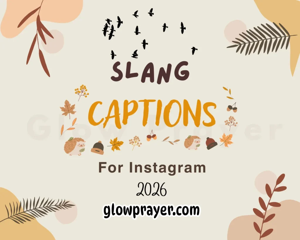 155+ Slang Captions For Instagram GlowPrayer