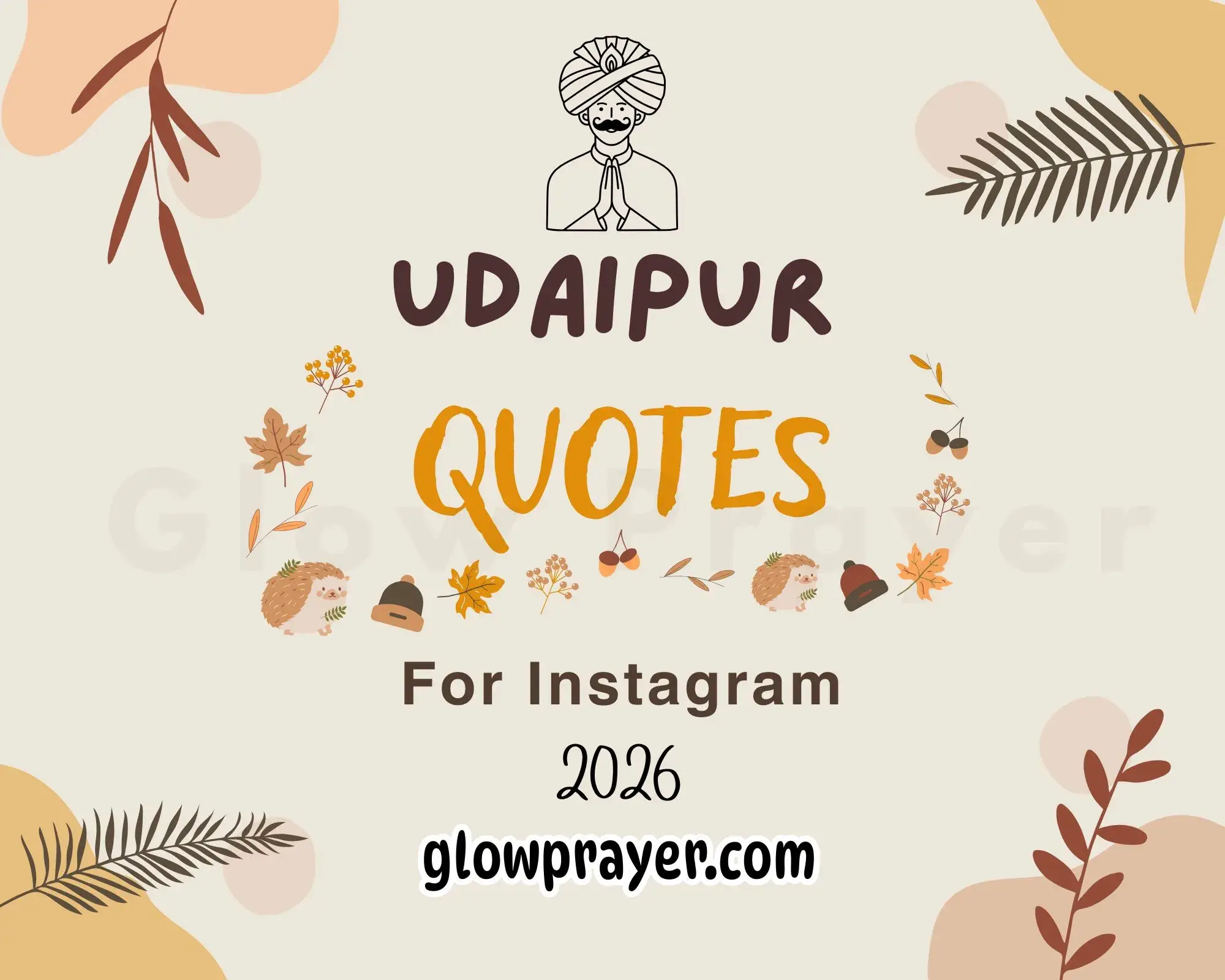 175+ Best Udaipur Quotes For Instagram Glow Prayer
