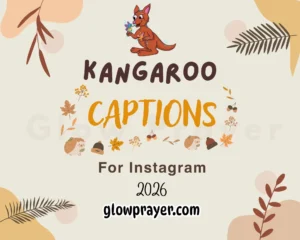 225 Kangaroo-Instagram Captions GlowPrayer
