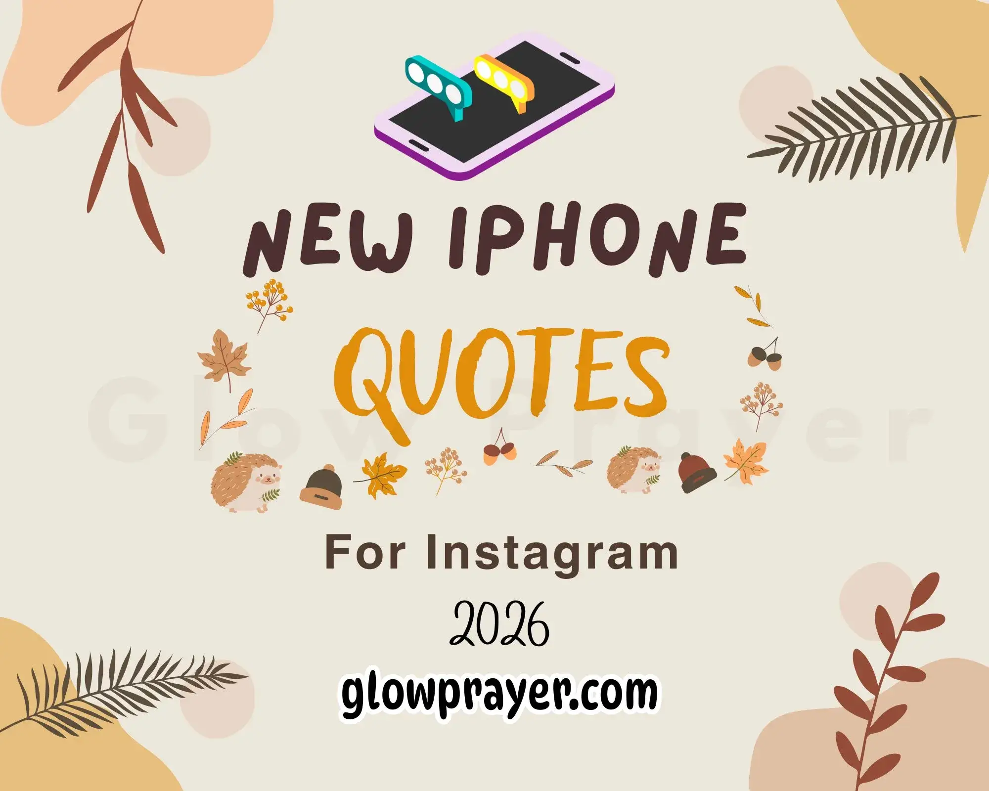 Best Captions For New iPhone To Elevate Your Instagram Game Glow Prayer