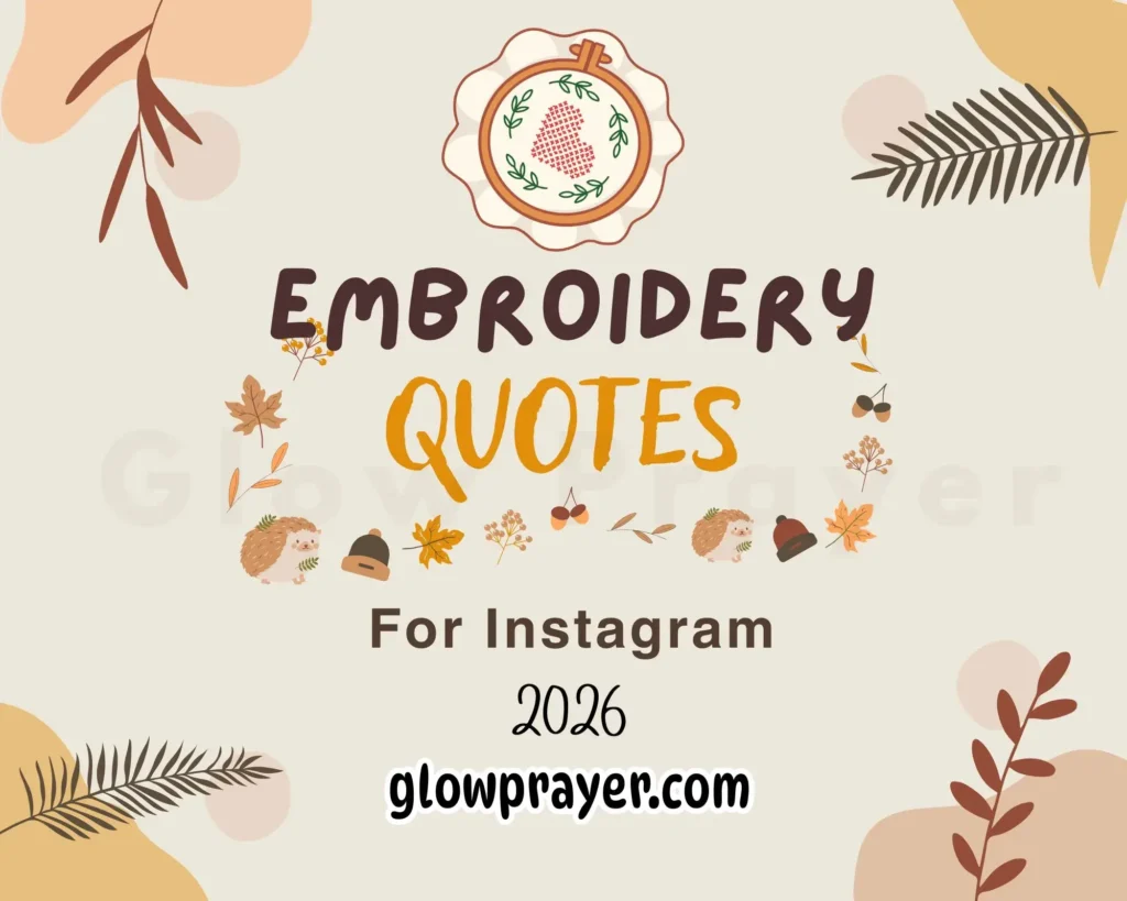 Embroidery Quotes for Instagram | Stitch & Share Glow Prayer