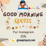 Good Morning Inspirational Quotes About Life and Struggles | Glow Prayer