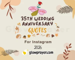 Heartfelt 35th Wedding Anniversary Quotes for a Timeless Love | Glow Prayer