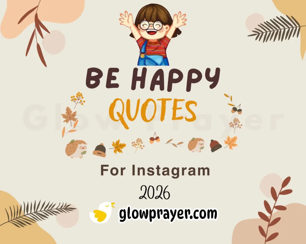 I Just Wanna Be Happy Quotes to Brighten Your Day | Glow Prayer