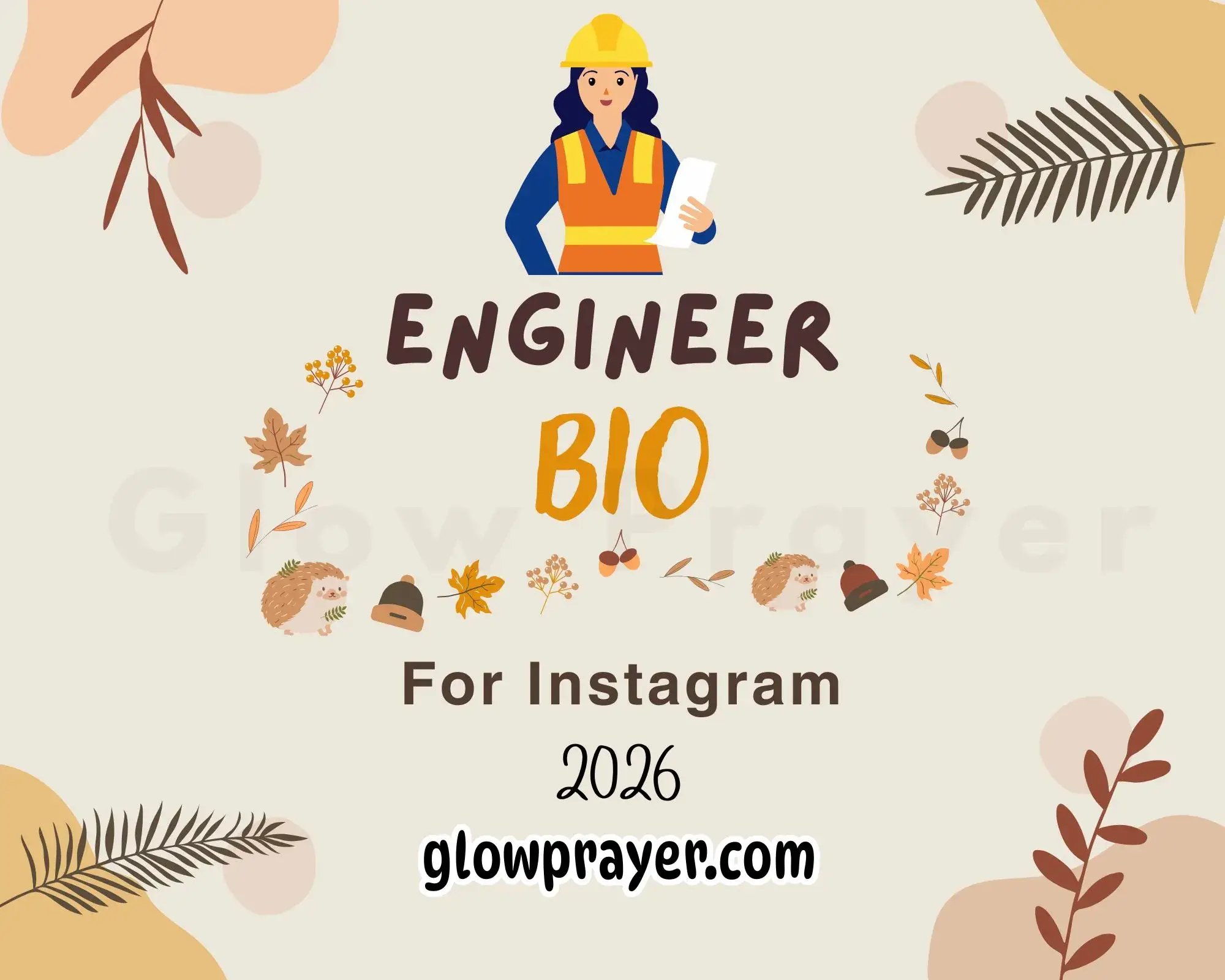 Instagram Bio for Engineer: Best Bios to Showcase Your Skills Glow Prayer