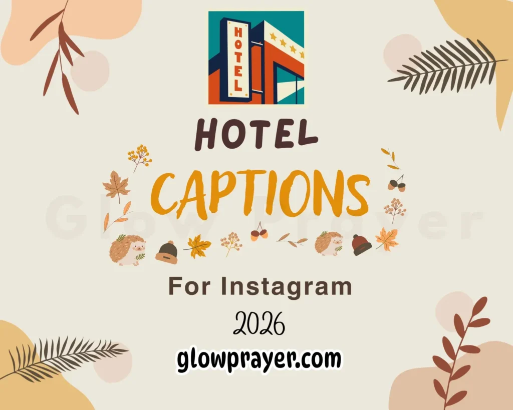 Relax & Indulge: Best Hotel Captions for Instagram Glow Prayer