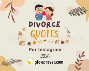 Supportive Friend Going Through Divorce Quotes to Share | Glow Prayer