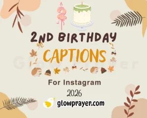Sweet & Fun 2nd Birthday Captions to Celebrate the Big Day GlowPrayer