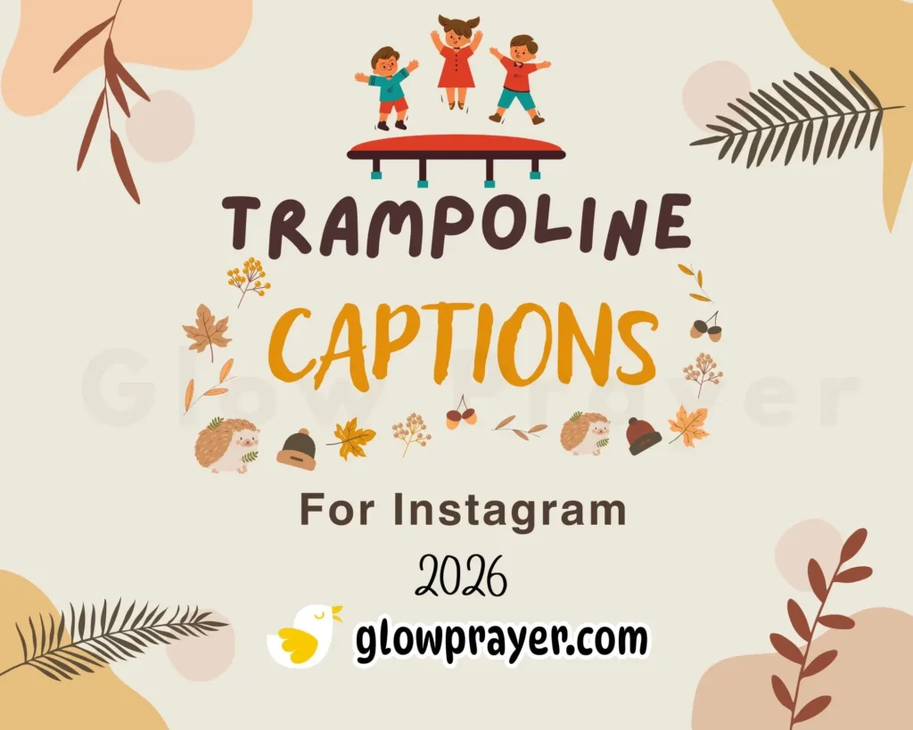 Trampoline Captions for Instagram to Bounce into Fun GlowPrayer