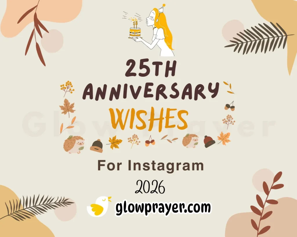 25th Anniversary Wishes to Celebrate Love, Laughter | Glow Prayer