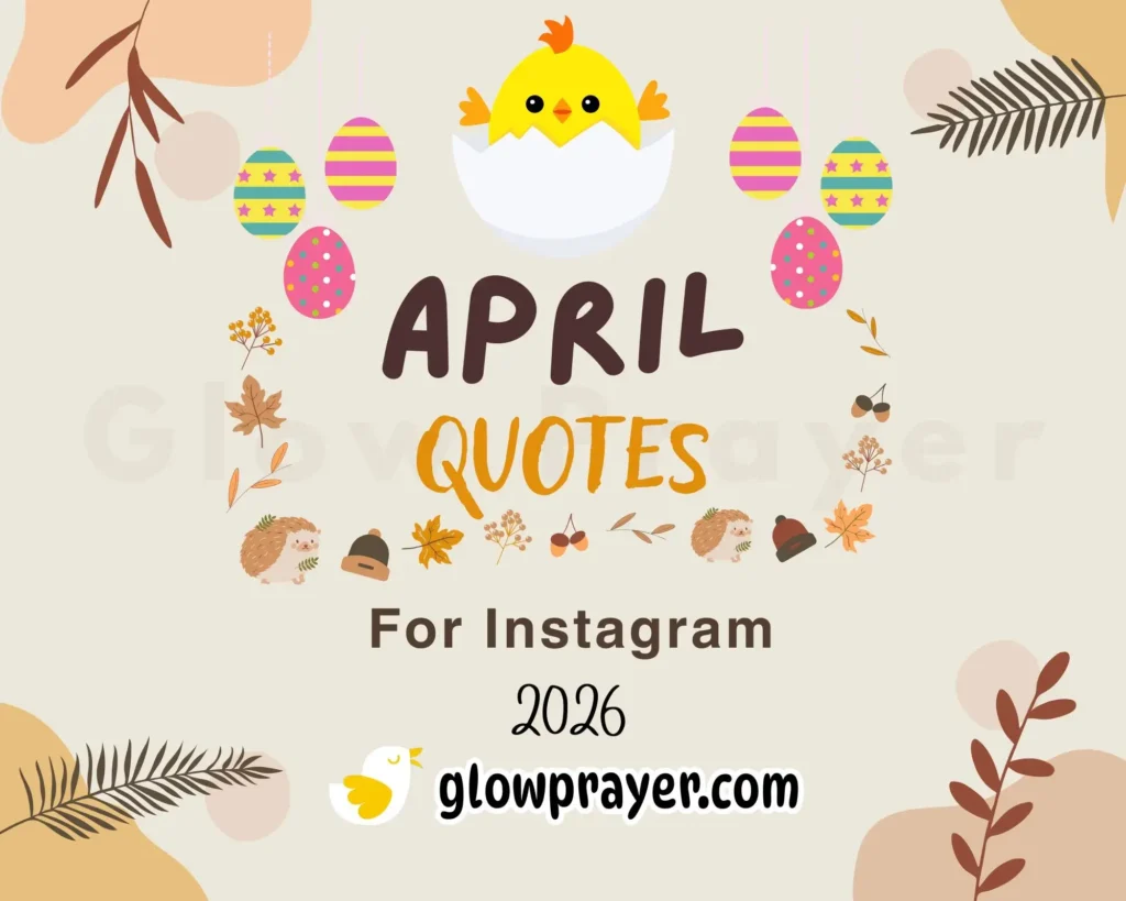 April Quotes for Calendars to Brighten Every Day of Spring  | GlowPrayer