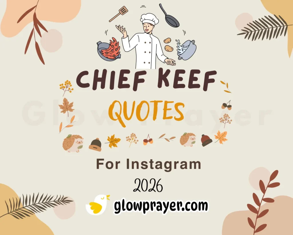 Chief Keef Quotes In 2026 | Glow Prayer