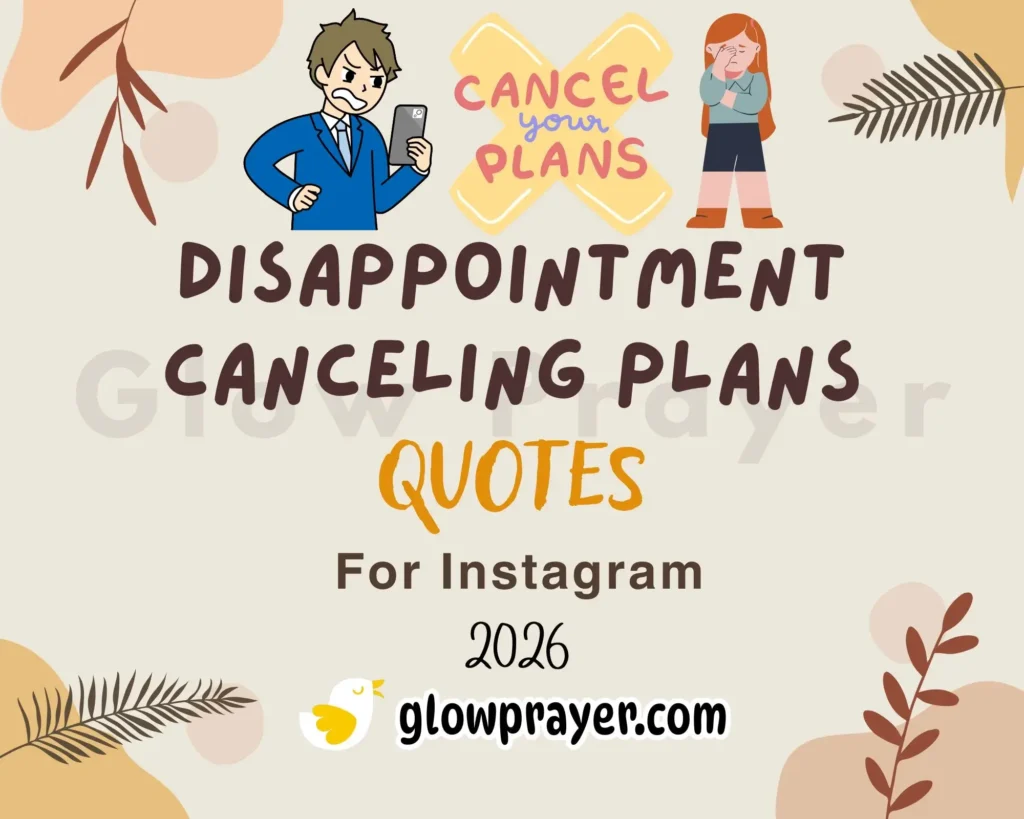 Disappointment Canceling Plans Quotes for Letting Go Gracefully  | Glow Prayer