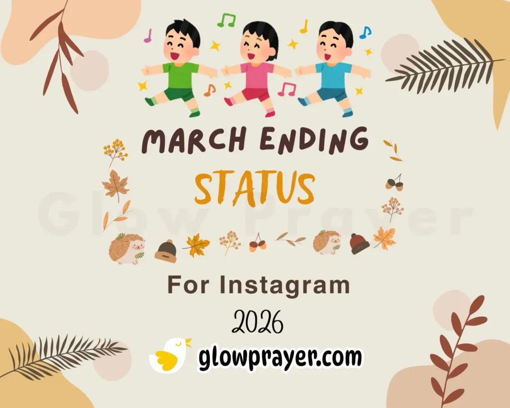 March Ending Status Say Goodbye to March with Style  | GlowPrayer