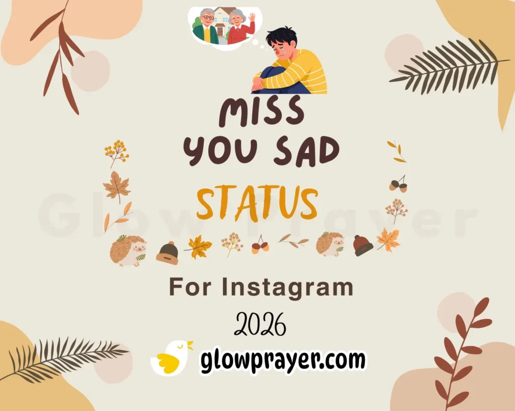 Miss You Sad Status to Express Your Emotions | Glow Prayer