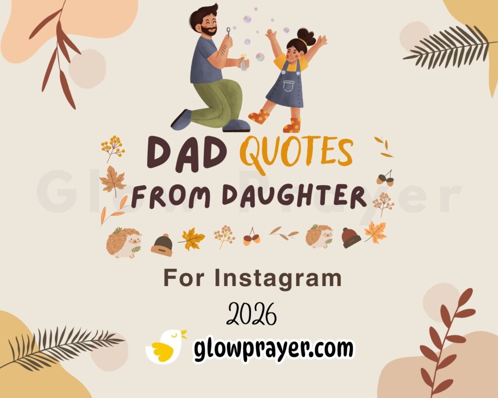 Dad Quotes From Daughter | Glow Prayer