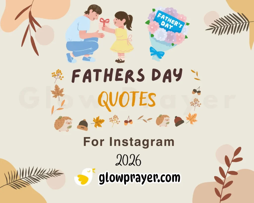 Fathers Day Quotes for Friends Who Are Amazing Dads | Glow Prayer
