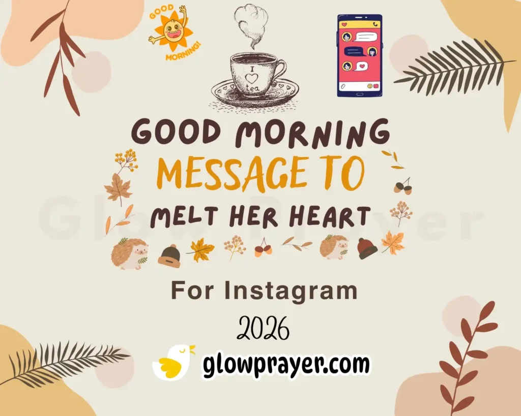 Morning Messages to Melt Her Heart Sweet, Romantic & Heart-Touching Texts She’ll Love | Glowprayer