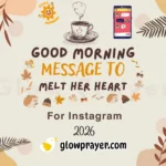 Morning Messages to Melt Her Heart Sweet, Romantic & Heart-Touching Texts She’ll Love | Glowprayer