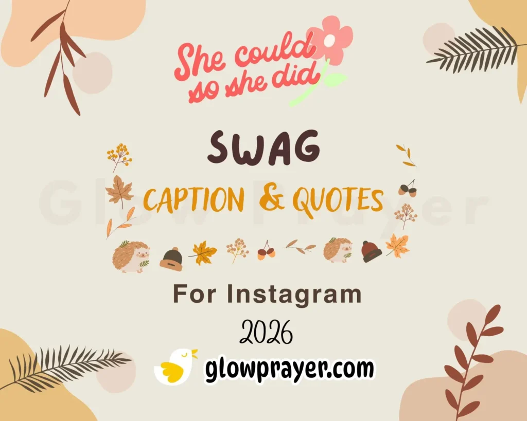 Swag Captions & Quotes for Instagram | Glow Prayer