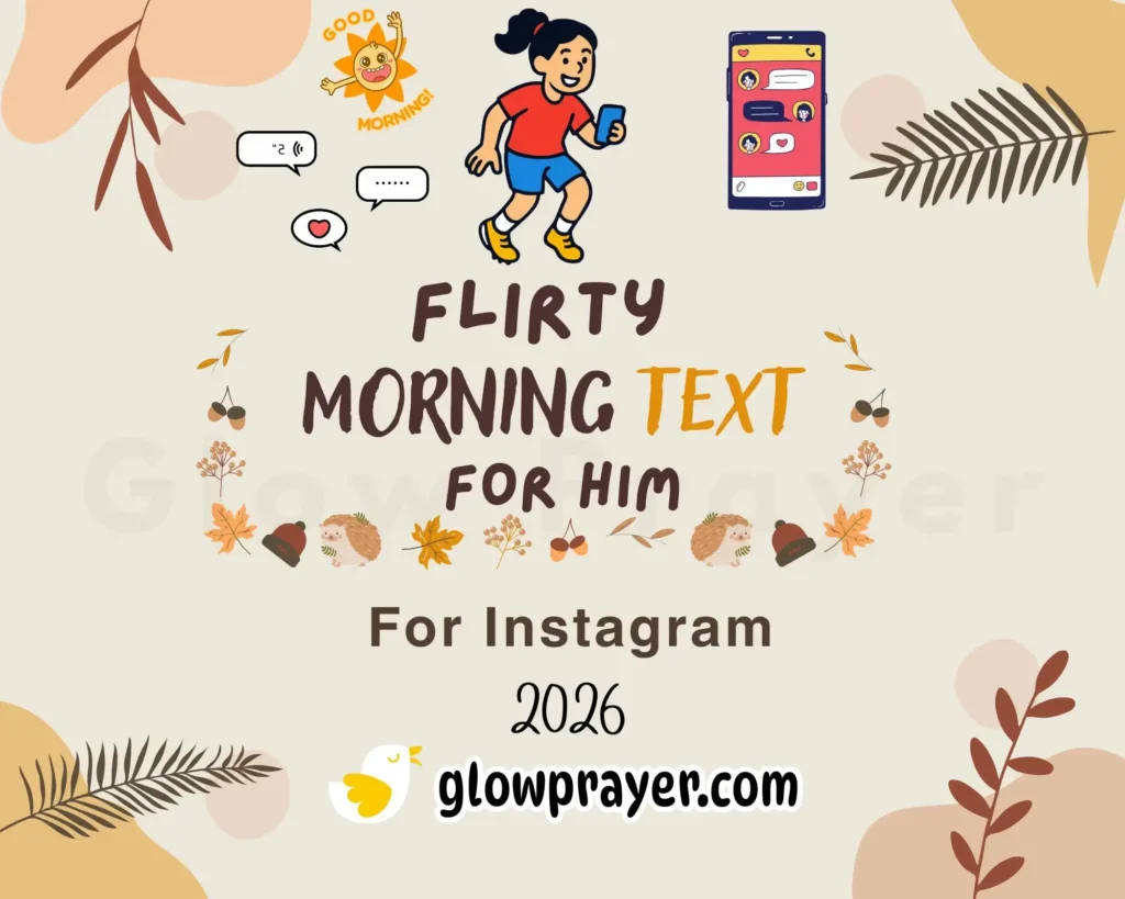 Flirty Morning Texts for Him to Make Him Smile, Miss You & Fall in Love | GlowPrayer