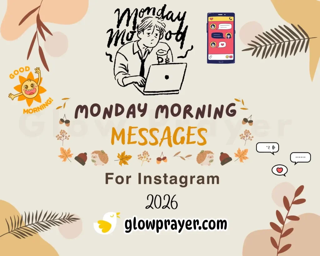 Monday Morning Messages, Wishes, Quotes & Blessings to Start the Week Positively | GlowPrayer