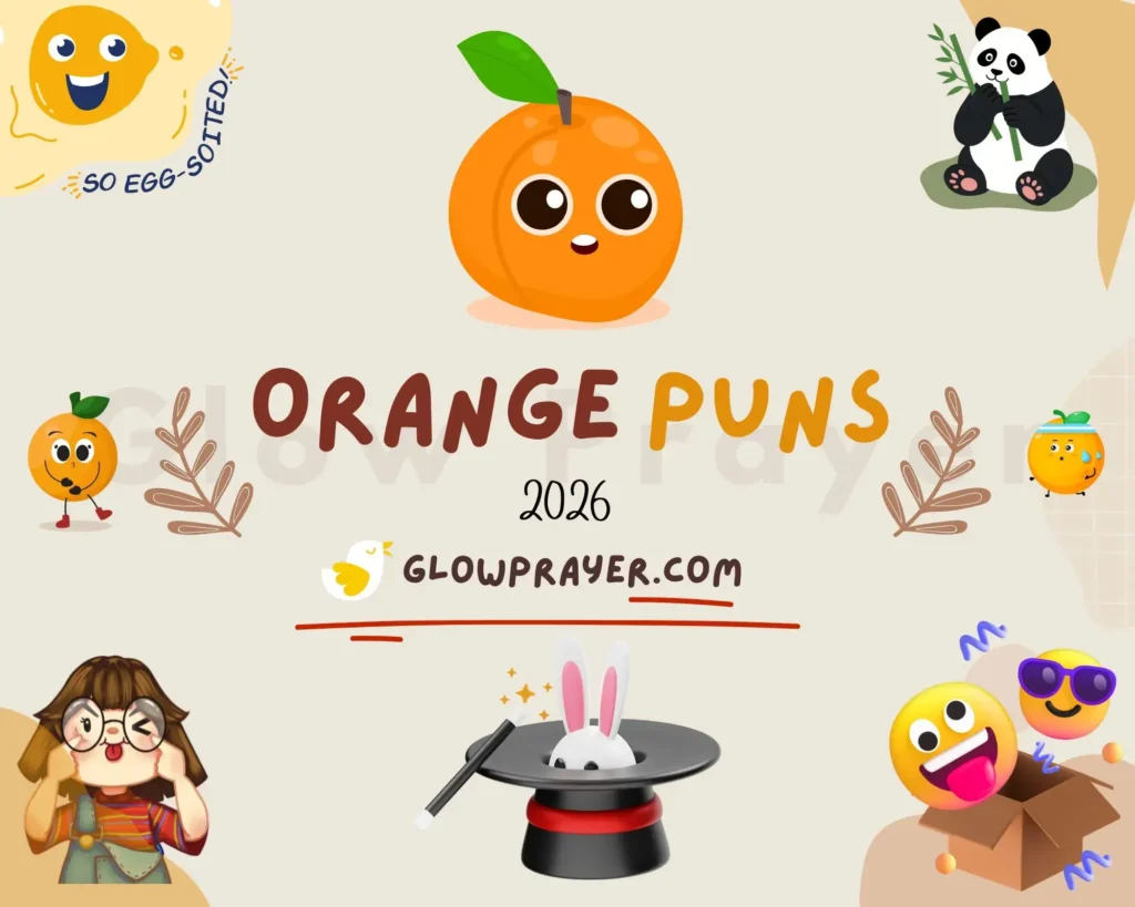 Orange Puns That Are Sweet, Funny and Totally A-Peel-ing - Glow Prayer
