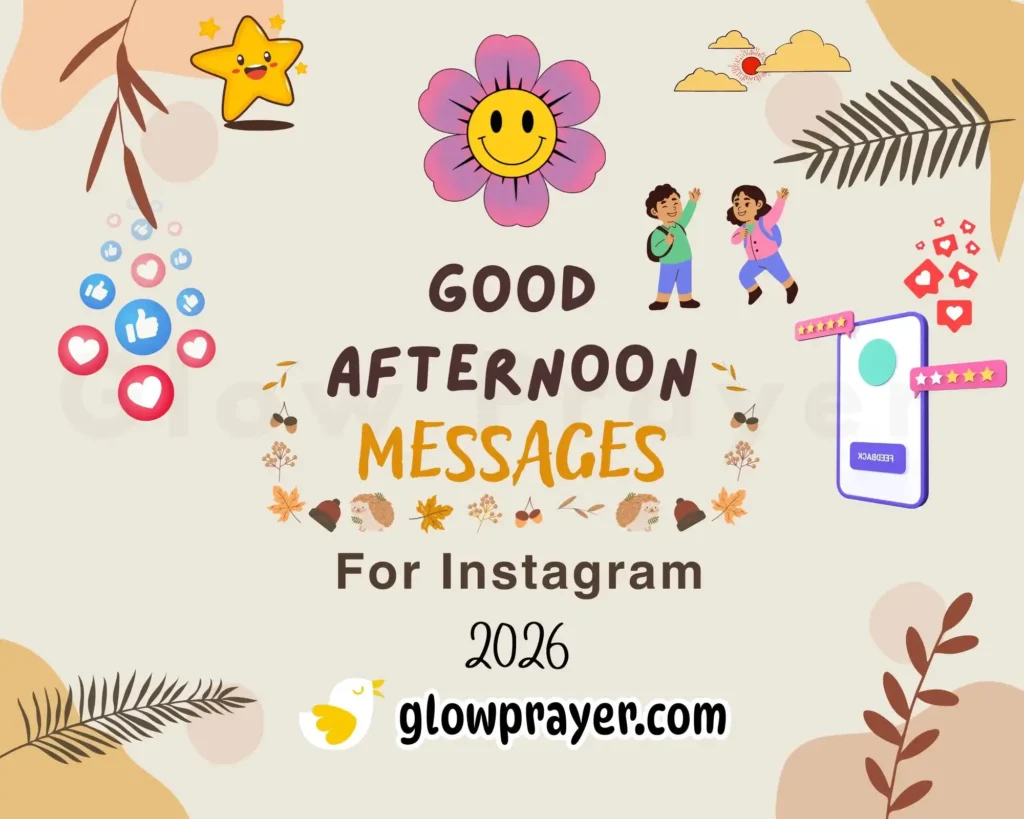 Good Afternoon Message Best Love, Friendship, Family & Work Messages to Brighten Anyone’s Day | GlowPrayer