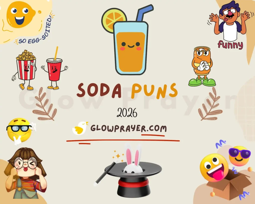 Soda Puns 🥤 That’ll Make You Pop with Laughter (Funny, Cute & Viral Captions) | GlowPrayer
