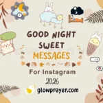 Top 100+ Good Night Sweet Messages to Make Anyone Feel Special (2026 Guide) | GlowPrayer
