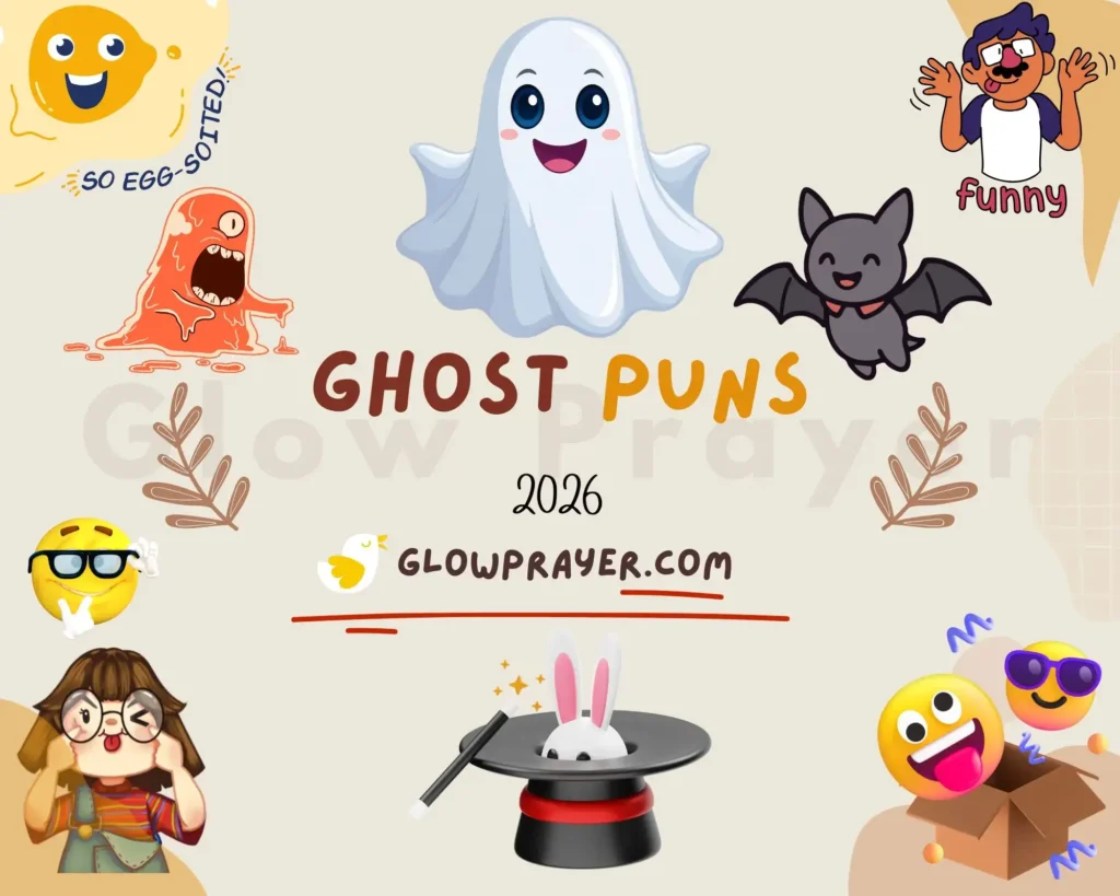 Ghost Puns Collection (2026) Funny, Cute & Clever Ghost Jokes, Captions & One-Liners 👻😂  | GlowPrayer