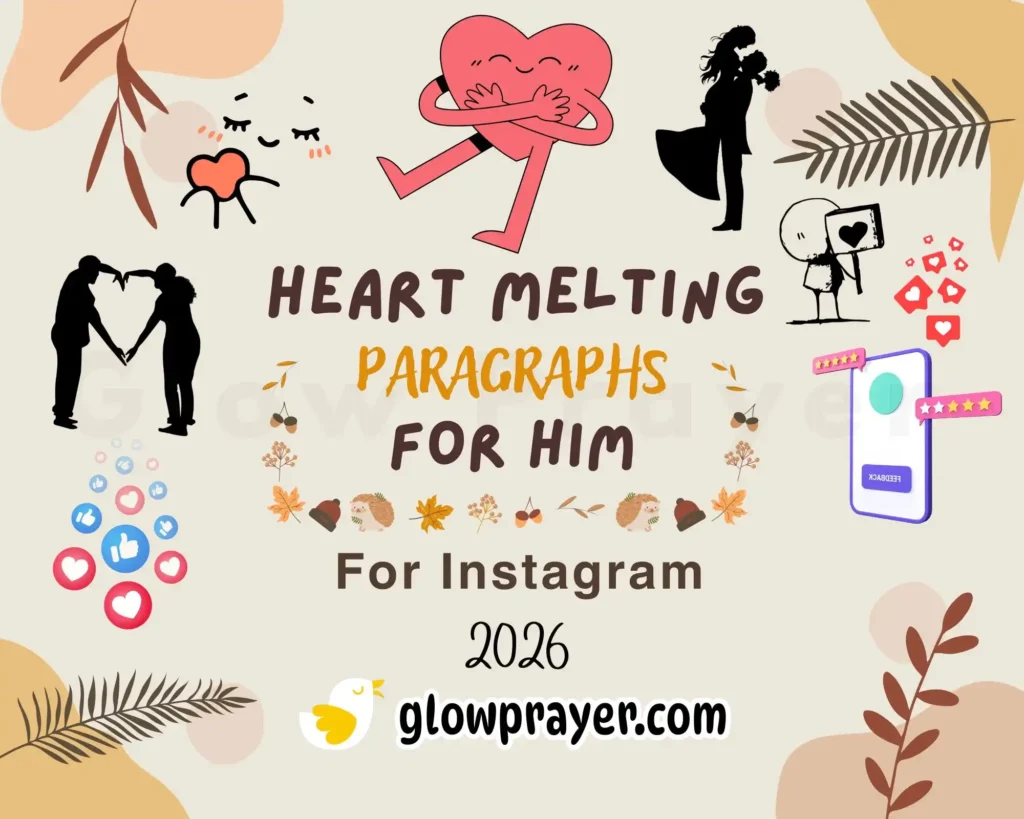 Heart Melting Paragraphs for Him to Melt His Heart and Bring You Closer | GlowPrayer