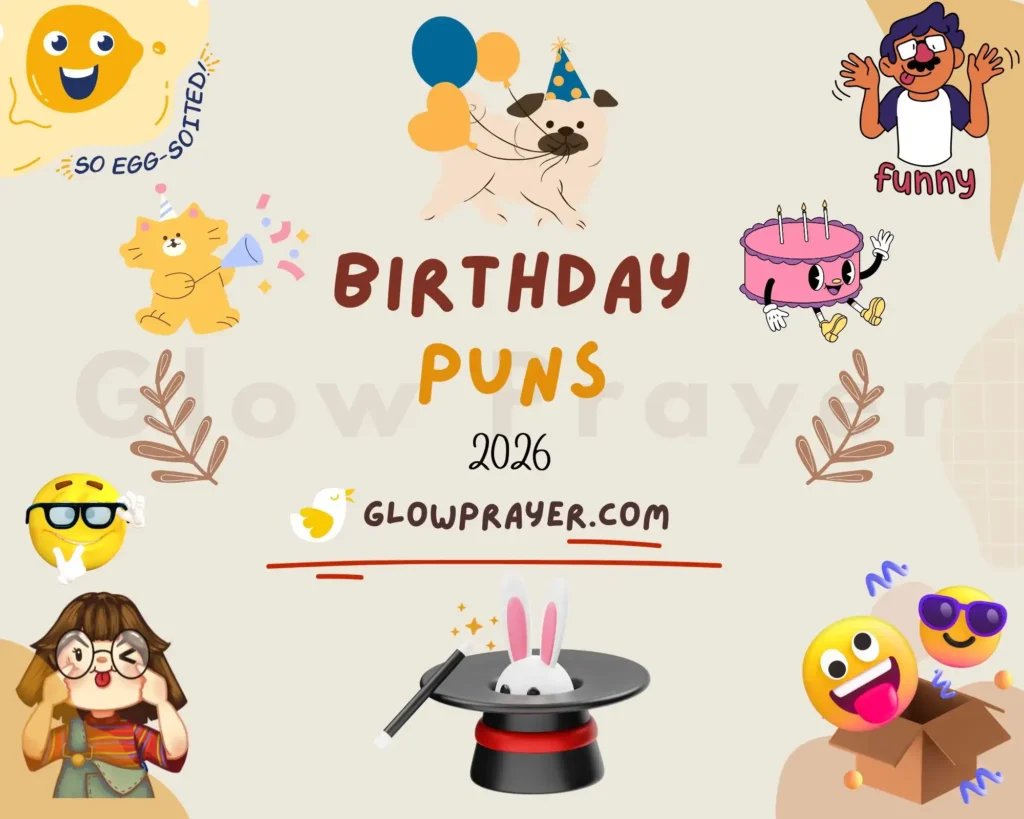 Birthday Puns for Cards, Captions & Messages (2026) | GlowPrayer