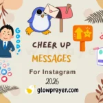 Cheer Up Messages Heartfelt Words, Quotes & Texts to Brighten Someone's Day | GlowPrayer