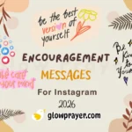 Encouragement Message Thoughtful Messages of Hope, Strength, and Support for Any Situation | GlowPrayer